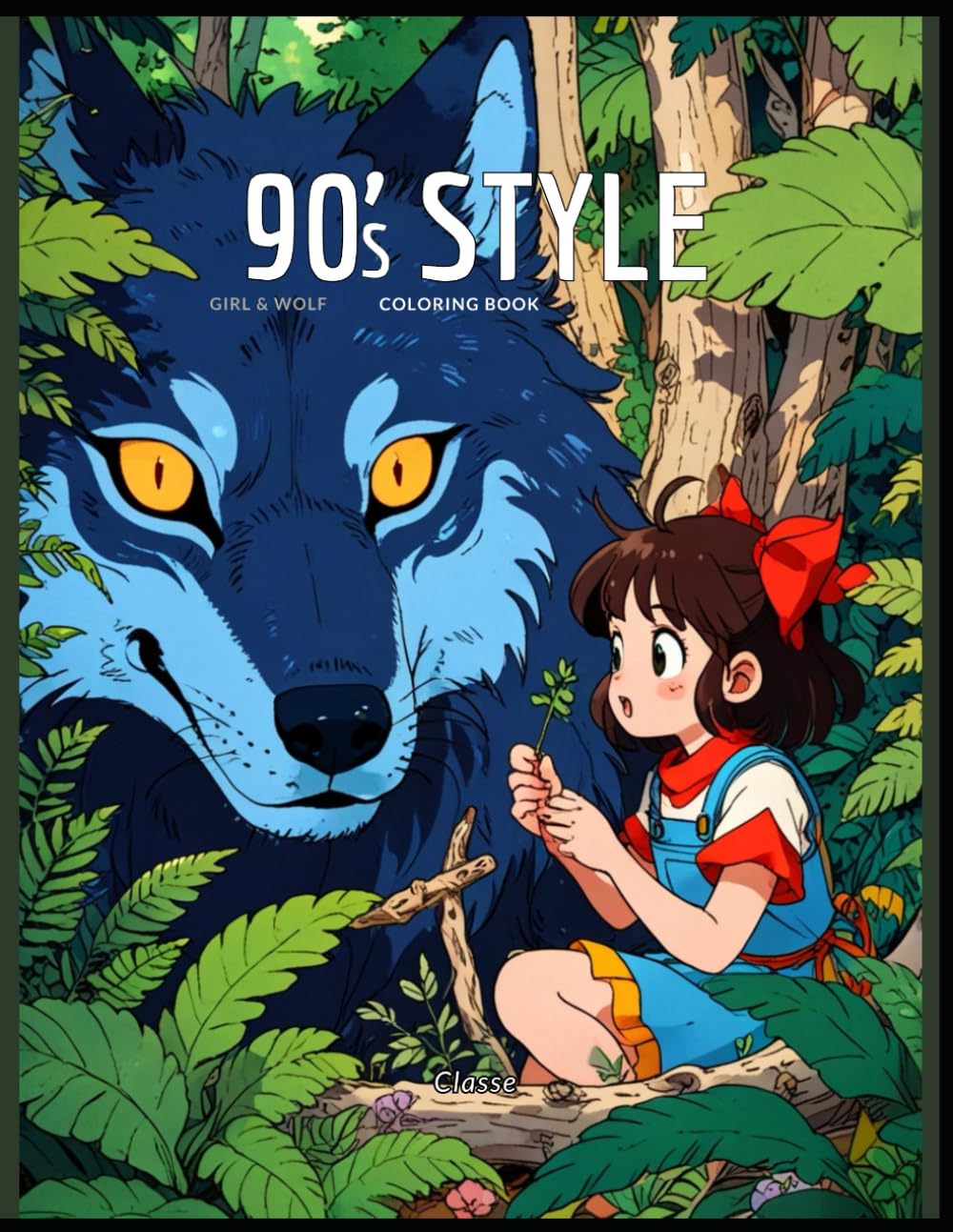 90's Style Girl & Wolf Coloring Book (Italian Edition) (Independently published)
90's Style Girl & Wolf Coloring Book (Italian Edition) (Independently published)