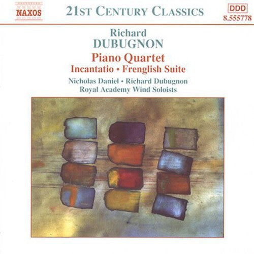 CD диск Dubugnon / Royal Academy Wind Soloists: Piano Quartet
CD диск Dubugnon / Royal Academy Wind Soloists: Piano Quartet