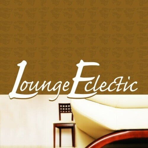 CD диск Lounge Eclectic / Various: Lounge Eclectic / Various
CD диск Lounge Eclectic / Various: Lounge Eclectic / Various
