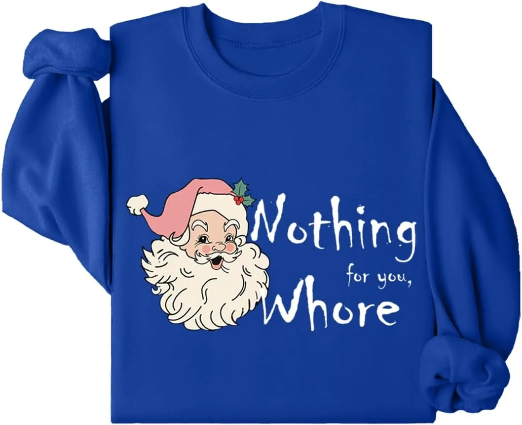 Толстовка с принтом "Nothing For You Whore" и Сантой
Толстовка с принтом "Nothing For You Whore" и Сантой