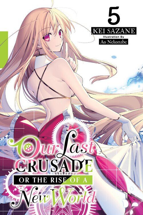 Новелла Our Last Crusade or the Rise of a New World Novel Volume 5
Новелла Our Last Crusade or the Rise of a New World Novel Volume 5