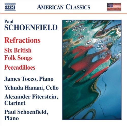 CD диск Schoenfield / Tocco / Fiterstein / Hanani: 6 British Folk Songs / Pecadilloes / Refractions
CD диск Schoenfield / Tocco / Fiterstein / Hanani: 6 British Folk Songs / Pecadilloes / Refractions