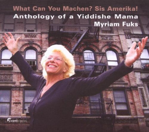CD диск Fuks, Myriam / Lakatos, Roby: What Can You Machen Sis Amerikal / Anthology of a Yiddish Mama
CD диск Fuks, Myriam / Lakatos, Roby: What Can You Machen Sis Amerikal / Anthology of a Yiddish Mama