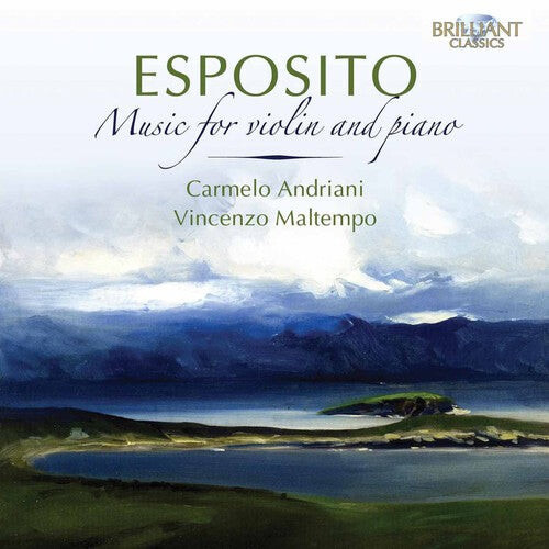 CD диск Esposito / Andriani / Maltempo: Music for Violin & Piano
CD диск Esposito / Andriani / Maltempo: Music for Violin & Piano