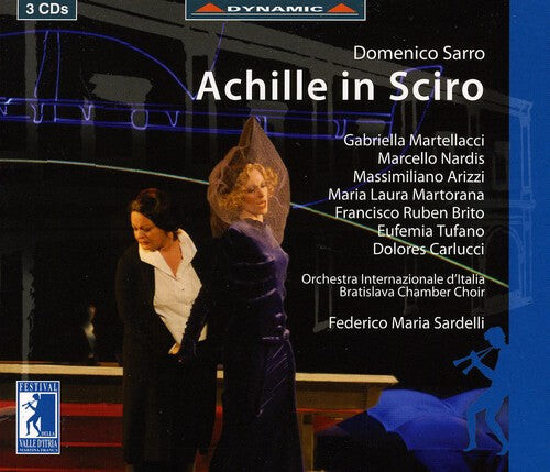 CD диск Sarro / Martellacci / Nardis / Arizzi / Sardelli: Achille in Sciro Dramma in Musica in 3 Acts
CD диск Sarro / Martellacci / Nardis / Arizzi / Sardelli: Achille in Sciro Dramma in Musica in 3 Acts