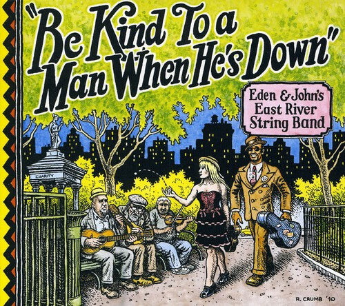 CD диск Eden & John's East River String Band: Be Kind to a Man When Hes Down 
CD диск Eden & John's East River String Band: Be Kind to a Man When Hes Down