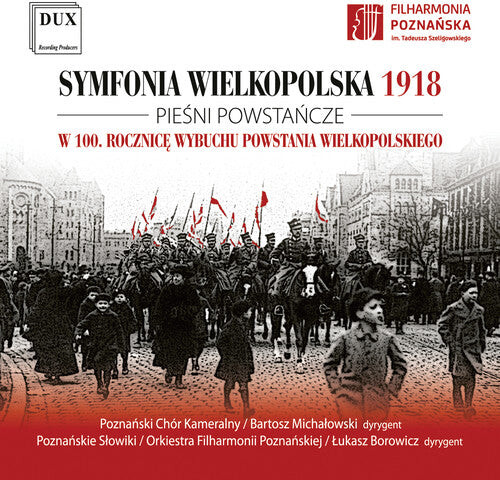 CD диск Symfonia Wielkopolska 1918 / Various: Symfonia Wielkopolska 1918
CD диск Symfonia Wielkopolska 1918 / Various: Symfonia Wielkopolska 1918