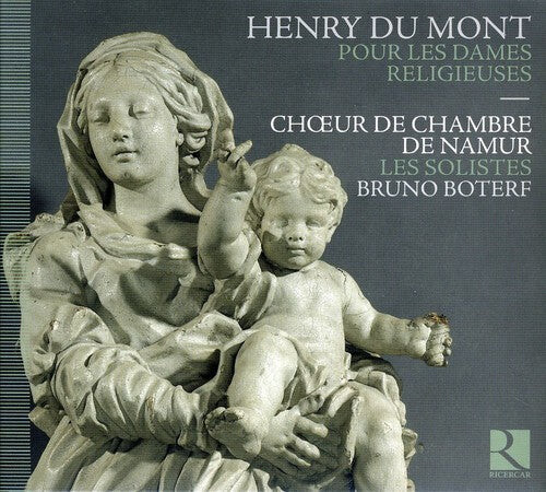 CD диск Du Mont / Namur Chamber Choir: Pour Les Dames Religieuses 
CD диск Du Mont / Namur Chamber Choir: Pour Les Dames Religieuses