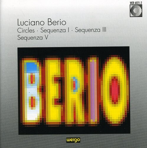 CD диск Berio / Berberian / Pierre / Nicolet / Globokar: Circles / Sequenza 1, 3 & 4
CD диск Berio / Berberian / Pierre / Nicolet / Globokar: Circles / Sequenza 1, 3 & 4