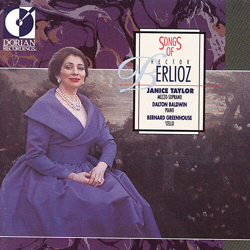 CD диск Berlioz / Taylor, Janice: Songs of Hector Berlioz 
CD диск Berlioz / Taylor, Janice: Songs of Hector Berlioz