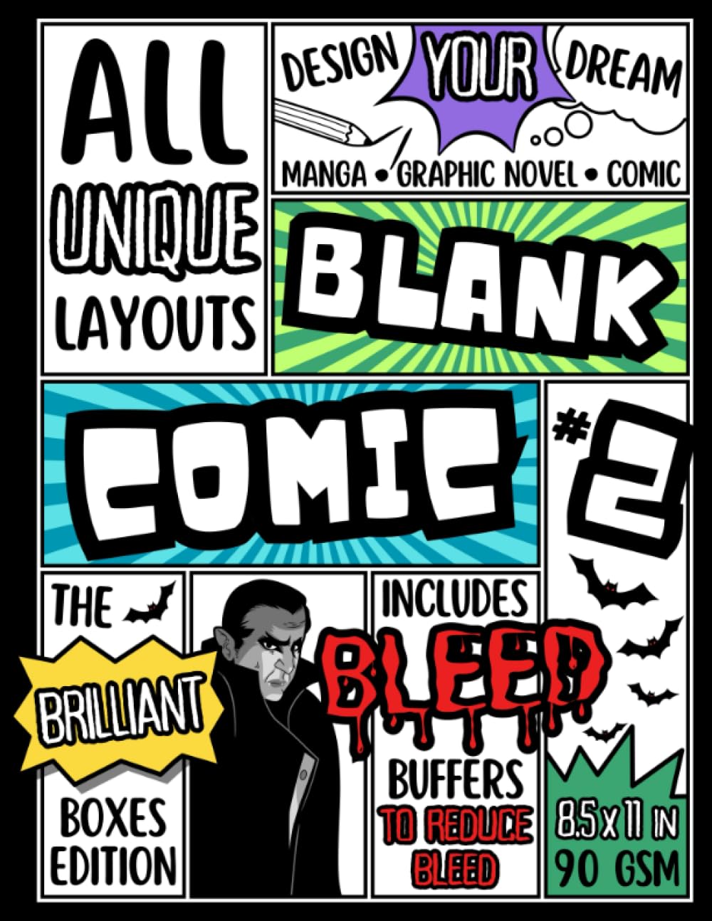 BLANK COMIC #2 - THE BRILLIANT BOXES EDITION: Design your dream comic with ALL ORIGINAL and UNIQUE BOXED layouts - From KIDS to ADULTS and BEGINNERS to PROS! (Independently published)
BLANK COMIC #2 - THE BRILLIANT BOXES EDITION: Design your dream comic with ALL ORIGINAL and UNIQUE BOXED layouts - From KIDS to ADULTS and BEGINNERS to PROS! (Independently published)