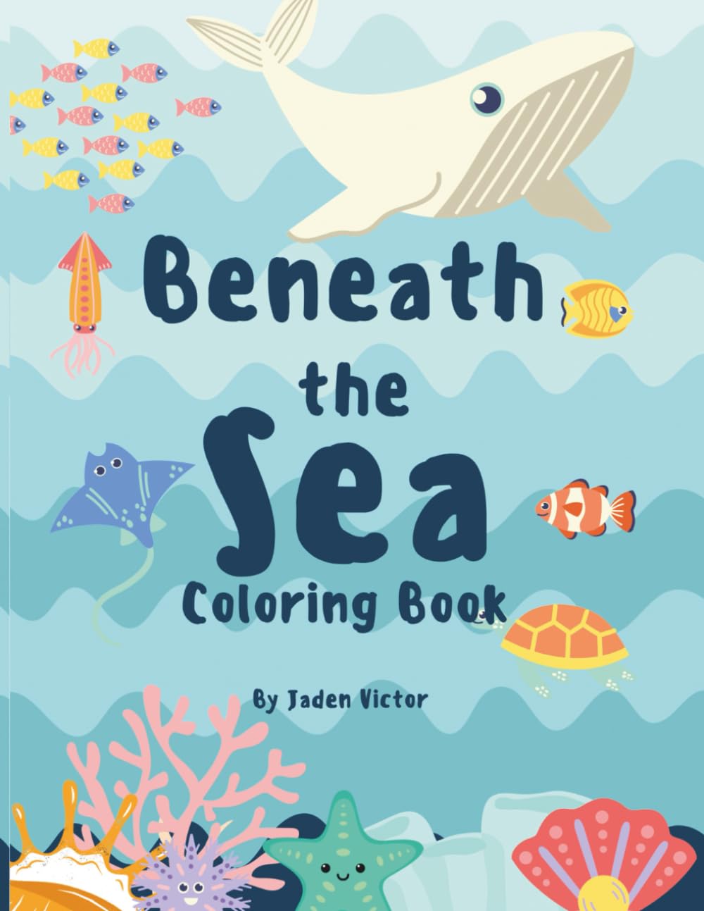 Beneath the Sea (Independently published)
Beneath the Sea (Independently published)