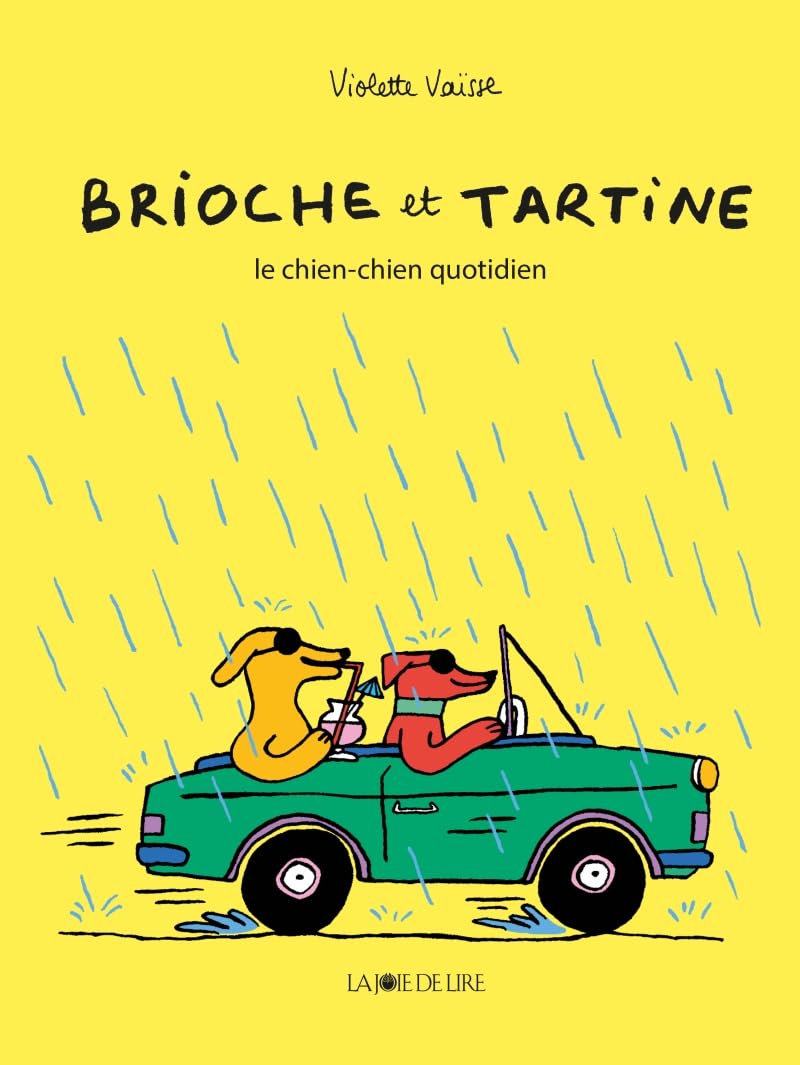 Brioche et Tartine - Le chien-chien quotidien (LA JOIE DE LIRE)
Brioche et Tartine - Le chien-chien quotidien (LA JOIE DE LIRE)