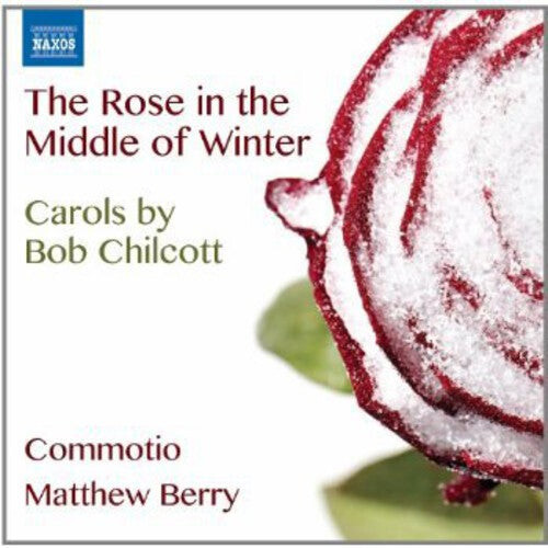 CD диск Chilcott / Berry / Commotio: Rose in the Middle of Winter - Carols By Bob
CD диск Chilcott / Berry / Commotio: Rose in the Middle of Winter - Carols By Bob