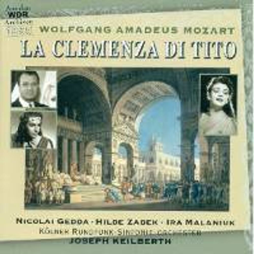 Диск CD Mozart: La Clemenza di Tito - Wolfgang Amadeus Mozart, Joseph Keilberth, Nicolai Gedda, Hilde Zadek, Kölner Rundfunkorchester
Диск CD Mozart: La Clemenza di Tito - Wolfgang Amadeus Mozart, Joseph Keilberth, Nicolai Gedda, Hilde Zadek, Kölner Rundfunkorchester