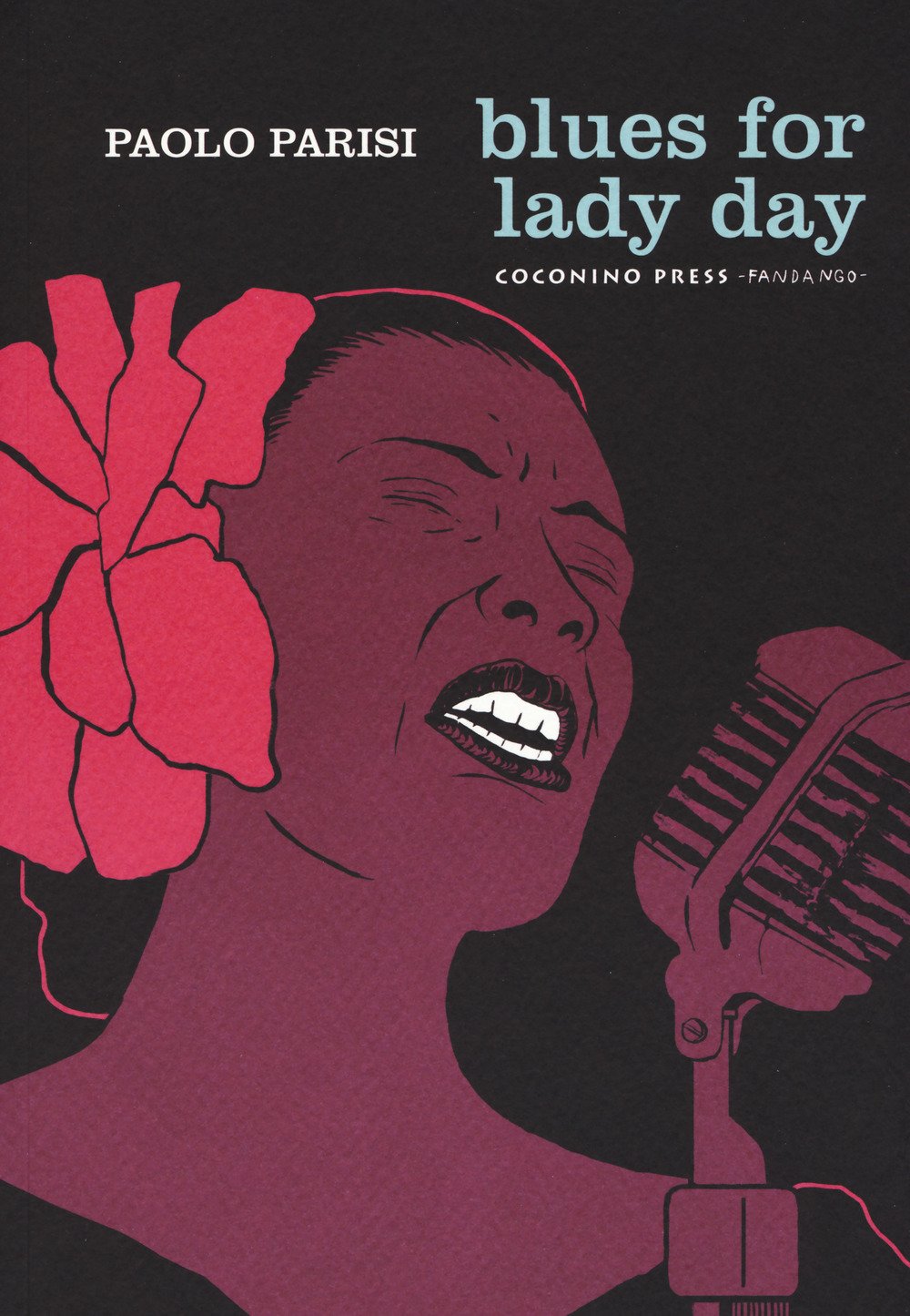 Blues for lady day (Coconino Press)
Blues for lady day (Coconino Press)
