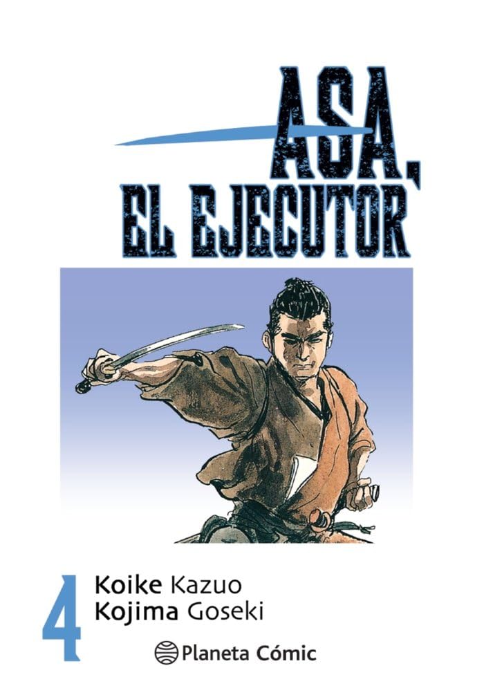 Asa el ejecutor nº 04/10 (Planeta Cómic)
Asa el ejecutor nº 04/10 (Planeta Cómic)
