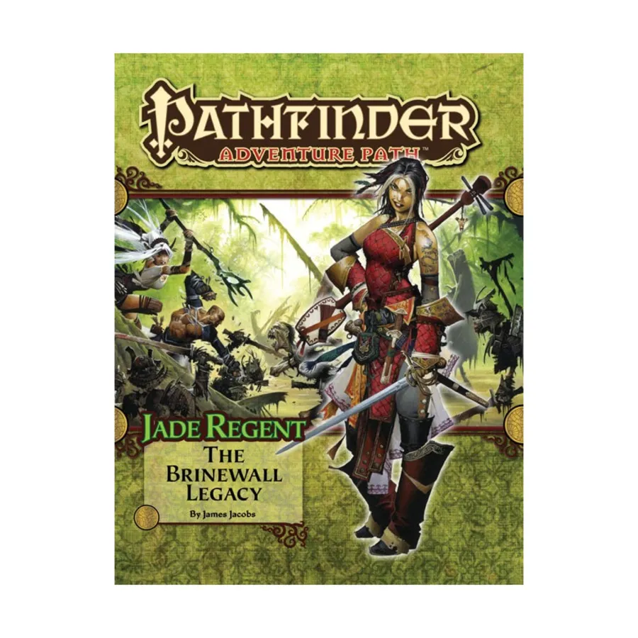 #49 "Jade Regent #1 - The Brinewall Legacy", Pathfinder Roleplaying Game (1st Edition) - Adventure Path #031 - #060, мягкая обложка 
#49 "Jade Regent #1 - The Brinewall Legacy", Pathfinder Roleplaying Game (1st Edition) - Adventure Path #031 - #060, мягкая обложка
