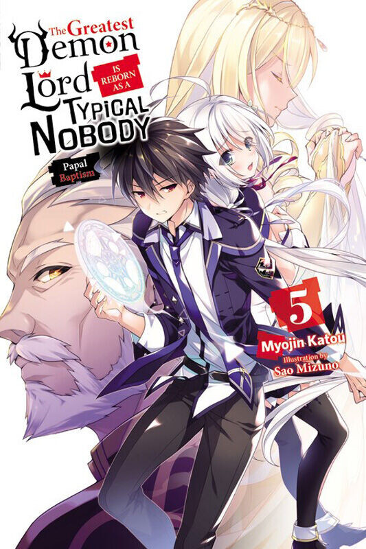 Новелла The Greatest Demon Lord Is Reborn as a Typical Nobody Novel Volume 5
Новелла The Greatest Demon Lord Is Reborn as a Typical Nobody Novel Volume 5