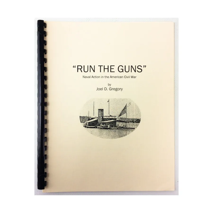 Run the Guns - Военно-морские действия в Гражданской войне в США (1-е издание), Historical Miniature Rules (Merrimack Miniatures) 
Run the Guns - Военно-морские действия в Гражданской войне в США (1-е издание), Historical Miniature Rules (Merrimack Miniatures)
