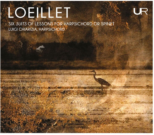 CD диск Loeillet / Chiarizia: Six Suits of Lessons for Harpsichord or Spinet
CD диск Loeillet / Chiarizia: Six Suits of Lessons for Harpsichord or Spinet