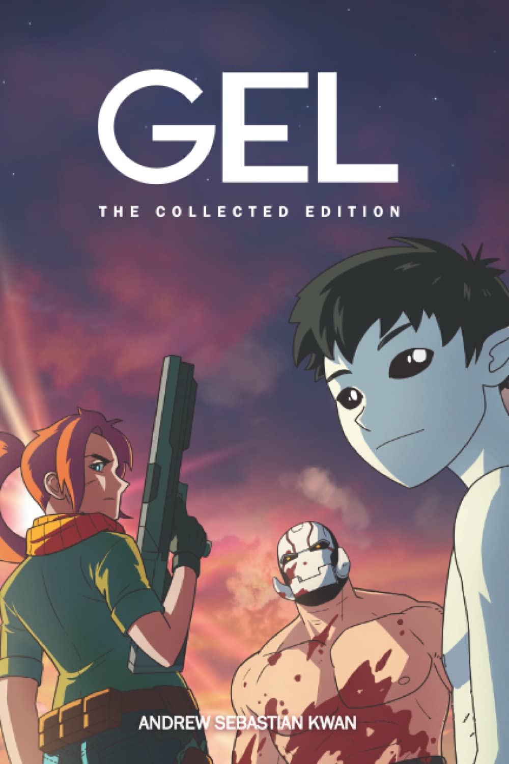 GEL: The Collected Edition (Independently published)
GEL: The Collected Edition (Independently published)