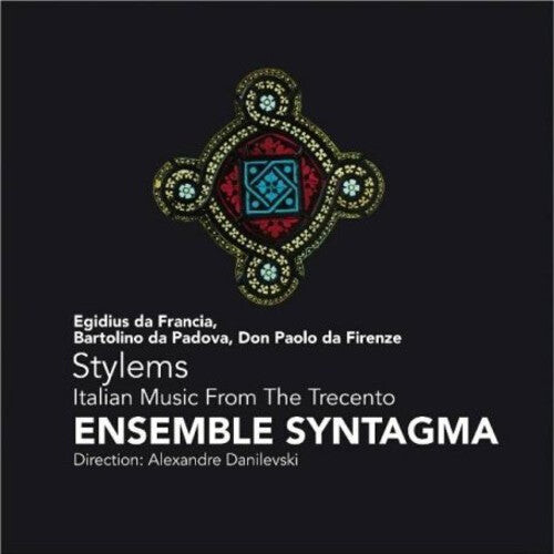 CD диск Ensemble Syntagma / Danilevski: Stylems: Italian Music from the Trecento
CD диск Ensemble Syntagma / Danilevski: Stylems: Italian Music from the Trecento