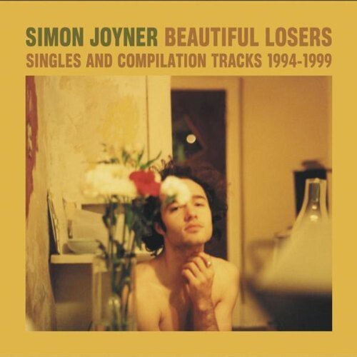 CD диск Joyner, Simon: Beautiful Losers: Singles and Compilation Tracks 1994-1999
CD диск Joyner, Simon: Beautiful Losers: Singles and Compilation Tracks 1994-1999