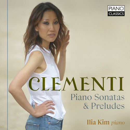CD диск Clementi / Kim, Ilia: Piano Sonatas & Preludes 
CD диск Clementi / Kim, Ilia: Piano Sonatas & Preludes