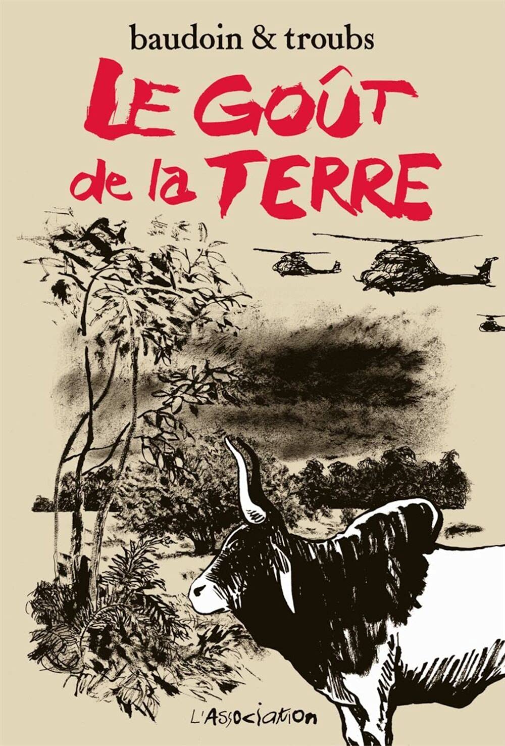Le Goût de la terre - Nouvelle Edition (ASSOCIATION)
Le Goût de la terre - Nouvelle Edition (ASSOCIATION)