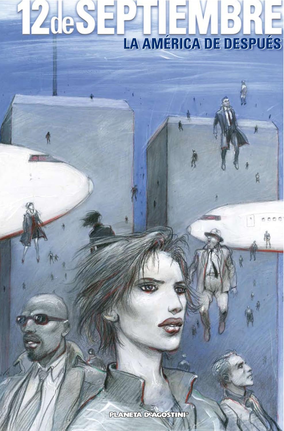12 de septiembre (novela gráfica) (Planeta Cómic)
12 de septiembre (novela gráfica) (Planeta Cómic)