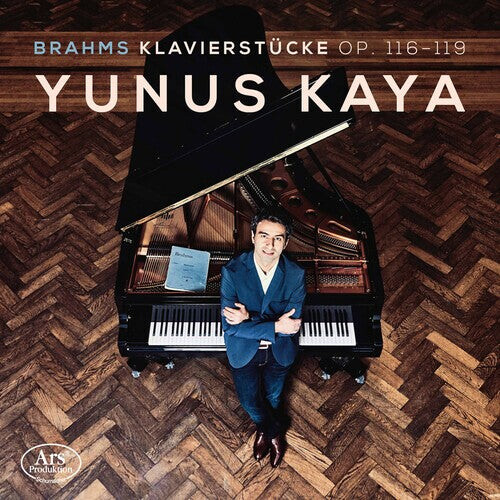 CD диск Brahms / Yunus Kaya: Klavierstucke 116-119
CD диск Brahms / Yunus Kaya: Klavierstucke 116-119
