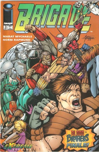 Brigade #3 (Blood Brothers Finale!) September 1993 (Image Comics)
Brigade #3 (Blood Brothers Finale!) September 1993 (Image Comics)