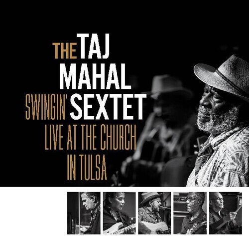 CD диск Taj Mahal Sextet: Swingin Live At The Church In Tulsa
CD диск Taj Mahal Sextet: Swingin Live At The Church In Tulsa