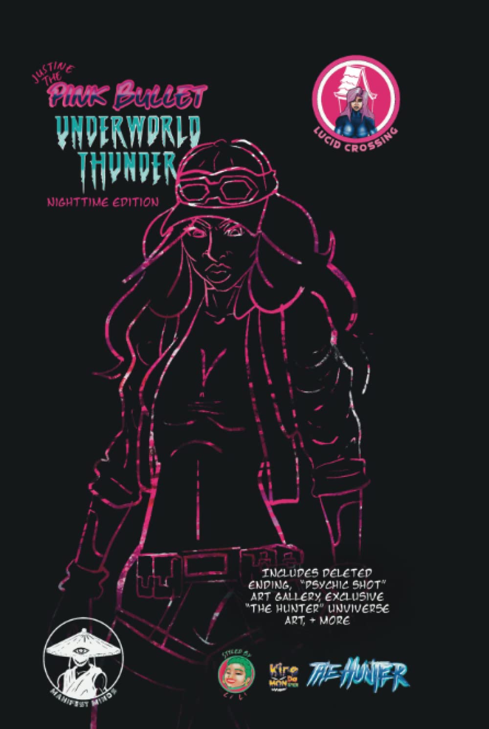 Justine The Pink Bullet: Underworld Thunder NightTime Edition (The Sons of Salvation Series) (Independently published)
Justine The Pink Bullet: Underworld Thunder NightTime Edition (The Sons of Salvation Series) (Independently published)