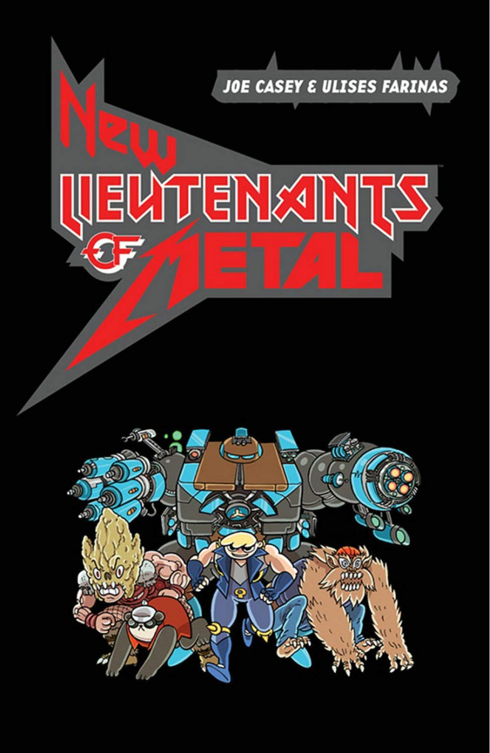 New Lieutenants of Metal Volume 1 (Image Comics)
New Lieutenants of Metal Volume 1 (Image Comics)
