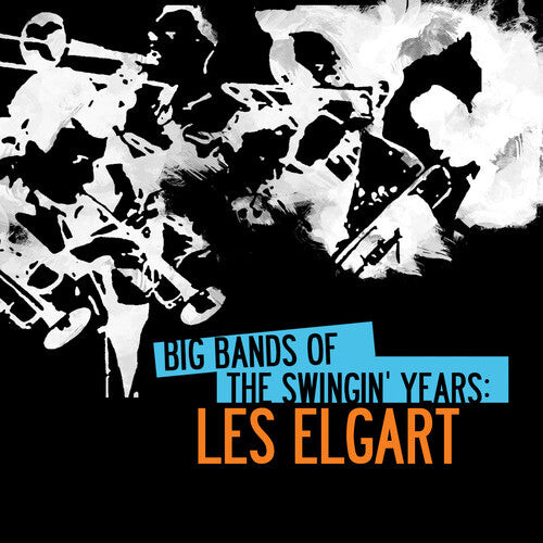 CD диск Elgart, Les: Big Bands of Swingin' Years: Les Elgart
CD диск Elgart, Les: Big Bands of Swingin' Years: Les Elgart