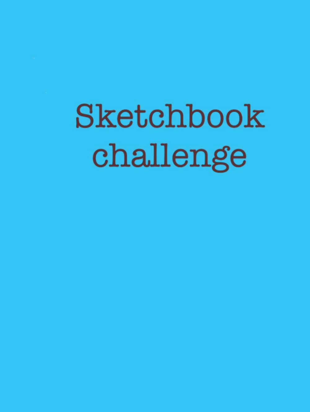 Cheeseburger's Sketchbook Challenge (Independently published)
Cheeseburger's Sketchbook Challenge (Independently published)