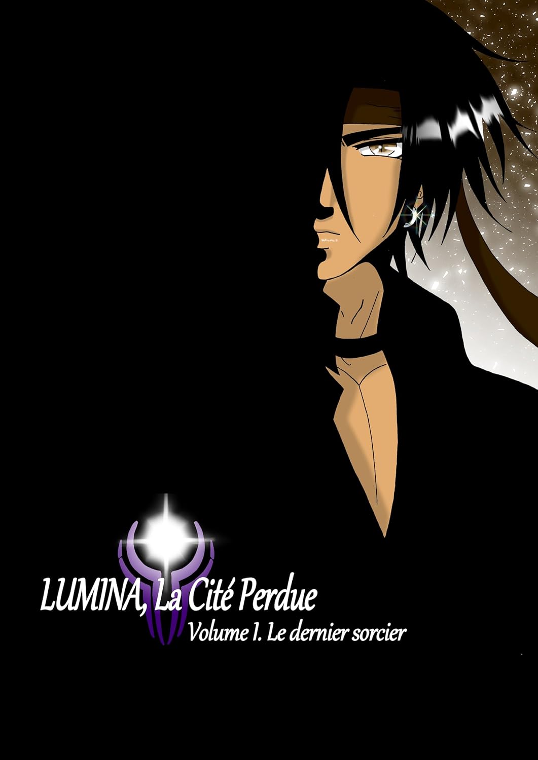 LUMINA, La Cité Perdue (French Edition)
LUMINA, La Cité Perdue (French Edition)