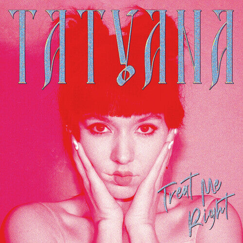 Виниловая пластинка Tatyana - Treat Me Right (Clear)
Виниловая пластинка Tatyana - Treat Me Right (Clear)