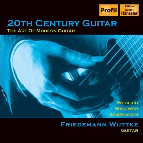 CD диск Brouwer / Wedlich / Domenconi / Wuttke: 20th Century Guitar: The Art of Modern Guitar
CD диск Brouwer / Wedlich / Domenconi / Wuttke: 20th Century Guitar: The Art of Modern Guitar