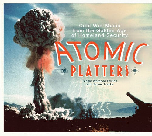 CD диск Atomic Platters: Cold War Music From Golden Age: Atomic Platters: Cold War Music from Golden Age
CD диск Atomic Platters: Cold War Music From Golden Age: Atomic Platters: Cold War Music from Golden Age