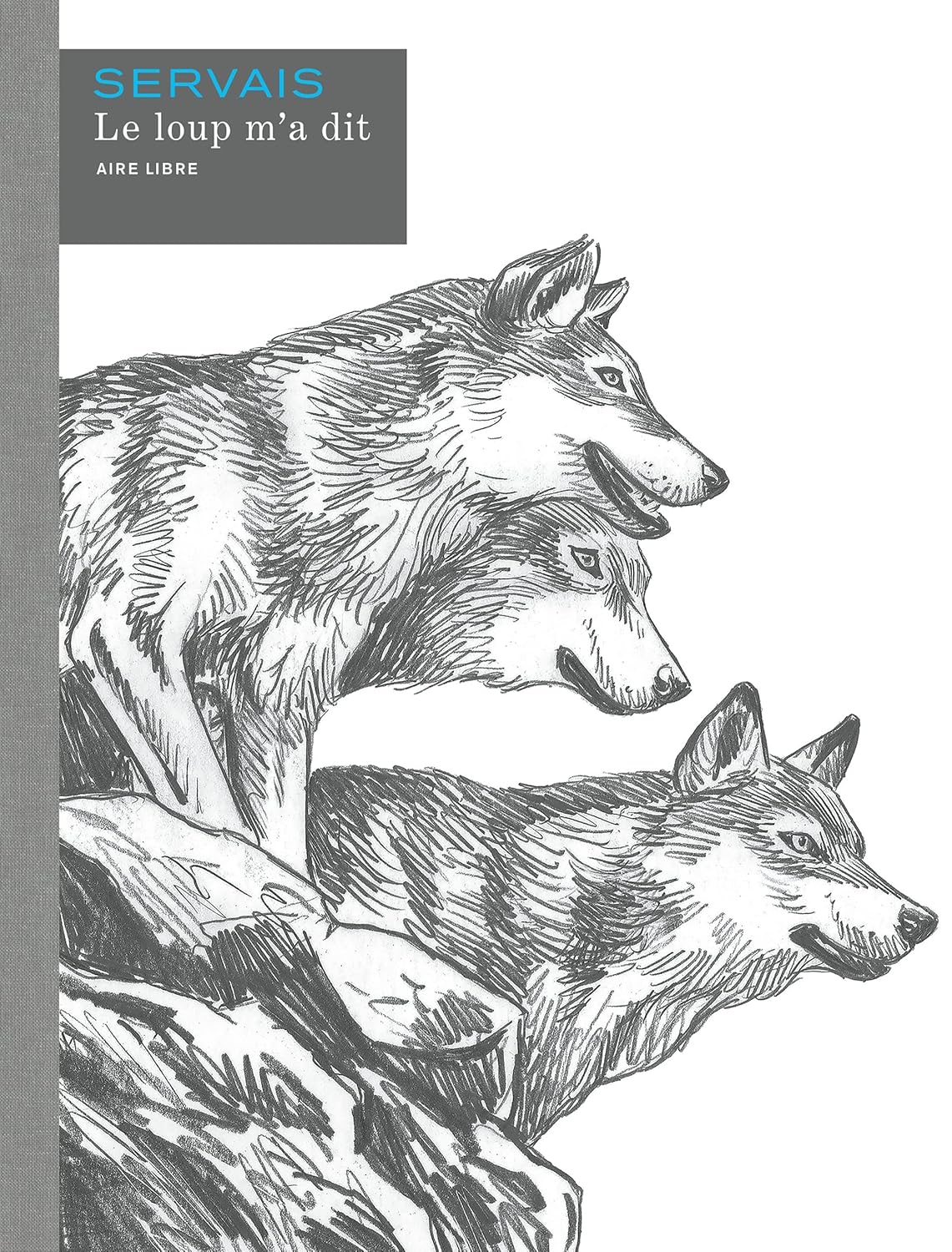 Le loup m a dit Histoire complète (DUPUIS)
Le loup m a dit Histoire complète (DUPUIS)