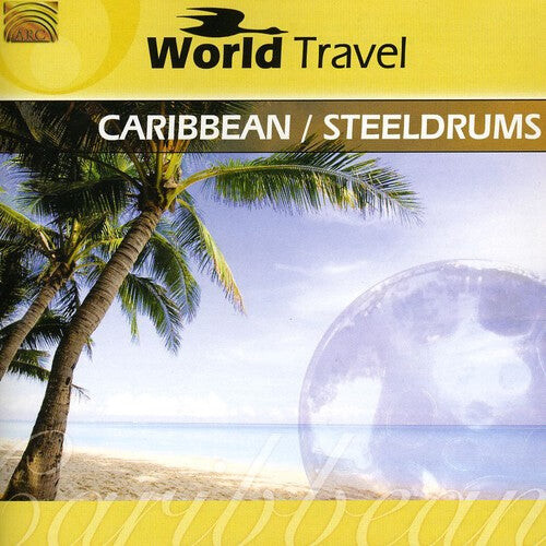 CD диск Lambeth Community Youth Steel Band: World Travel: Caribbean/Steeldrums
CD диск Lambeth Community Youth Steel Band: World Travel: Caribbean/Steeldrums