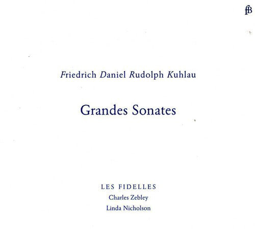CD диск Kulhau / Fidelles / Zebley / Nicholson: Grandes Sonates
CD диск Kulhau / Fidelles / Zebley / Nicholson: Grandes Sonates