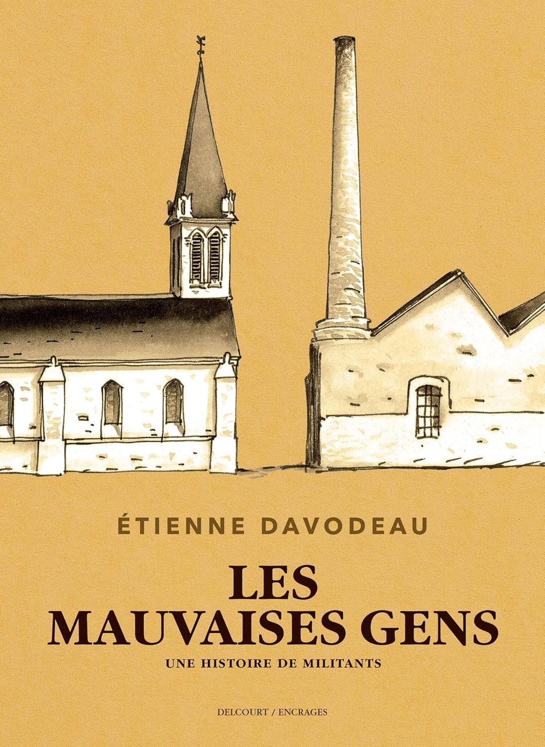 Les Mauvaises Gens (DELCOURT)
Les Mauvaises Gens (DELCOURT)