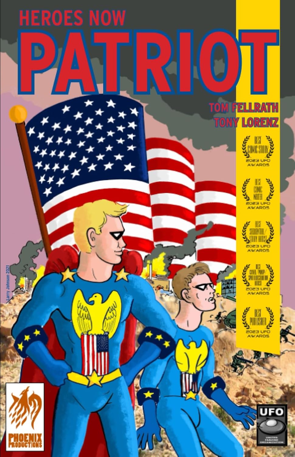 HEROES NOW: Patriot (Independently published)
HEROES NOW: Patriot (Independently published)