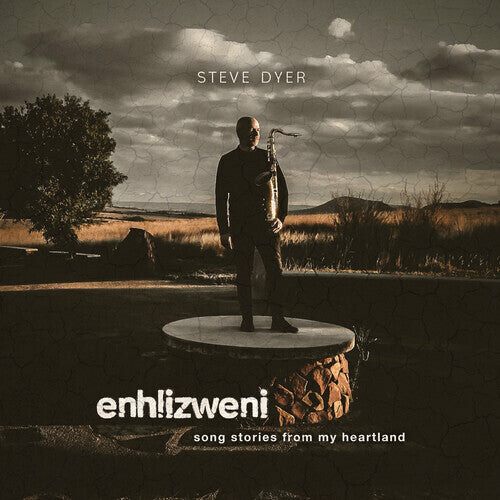 CD диск Dyer, Steve: Enhlizweni - Song Stories From My Heartland
CD диск Dyer, Steve: Enhlizweni - Song Stories From My Heartland