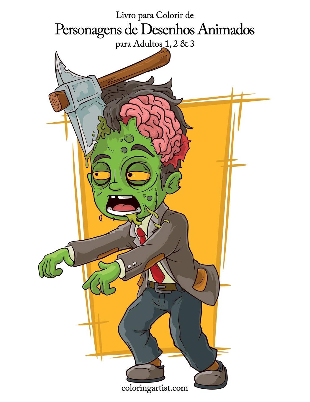 Livro para Colorir de Personagens de Desenhos Animados para Adultos 1, 2 & 3 (Portuguese Edition) (Independently published)
Livro para Colorir de Personagens de Desenhos Animados para Adultos 1, 2 & 3 (Portuguese Edition) (Independently published)