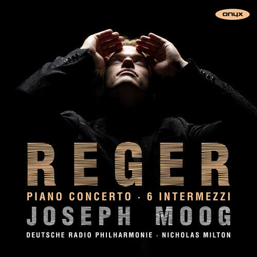 CD диск Moog, Joseph: Reger: Piano Concerto 6 Intermezzi
CD диск Moog, Joseph: Reger: Piano Concerto 6 Intermezzi